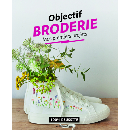 Objectif Broderie : Mes premiers projets