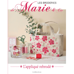 L'appliqué rebrodé - Les Broderies de Marie Livre Broderie L'appliqué rebrodé - Les Broderies de Marie Livre Broderie