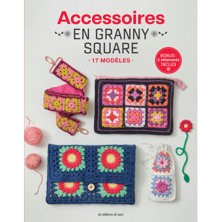 Accessoires en granny squares - Livre crochet