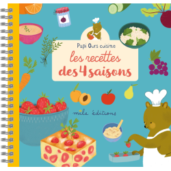 Papi Ours cuisine les recettes des 4 saisons Livre Jeunesse Papi Ours cuisine les recettes des 4 saisons Livre Jeunesse