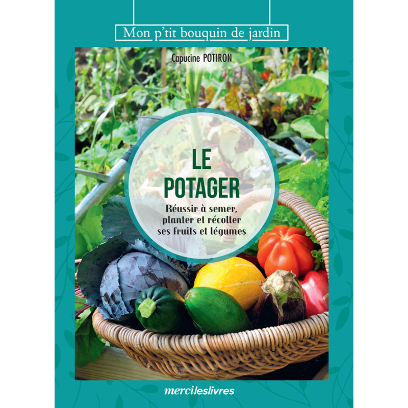 Le potager Livre Loisirs créatifs
