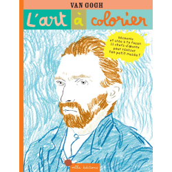 L'art à colorier : Van Gogh Livre Jeunesse L'art à colorier : Van Gogh Livre Jeunesse