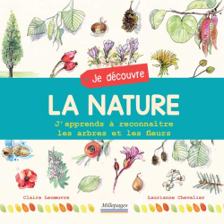 Je découvre la nature : Arbres et fleurs Livre Jeunesse Je découvre la nature : Arbres et fleurs Livre Jeunesse
