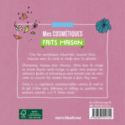 Mes cosmétiques faits maison Livre Loisirs créatifs Mes cosmétiques faits maison Livre Loisirs créatifs