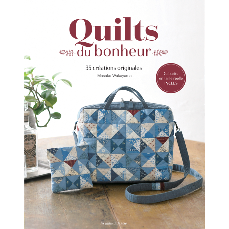 Quilts du bonheur Patchwork