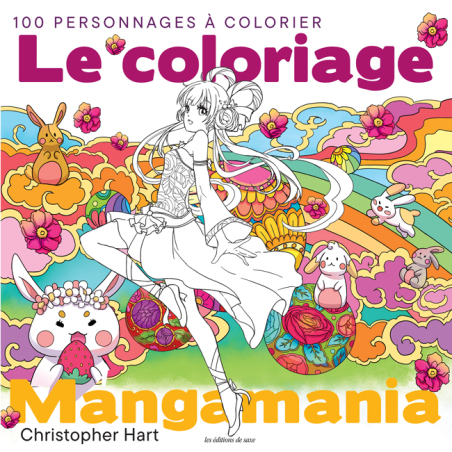 Le coloriage Mangamania - 100 personnages à colorier