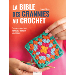La bible des grannies au crochet Livre Crochet