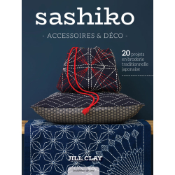 Accessoires & déco en sashiko Nouvelle édition Livre Broderie