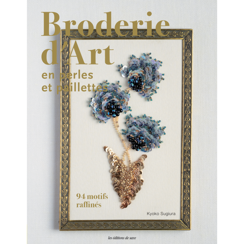 Broderie d'art en perles et paillettes Livre Broderie