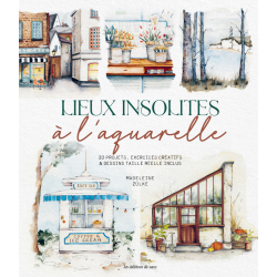 Lieux insolites à l'aquarelle Livre Beaux-arts