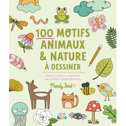 100 motifs animaux & nature à dessiner Livre Jeunesse