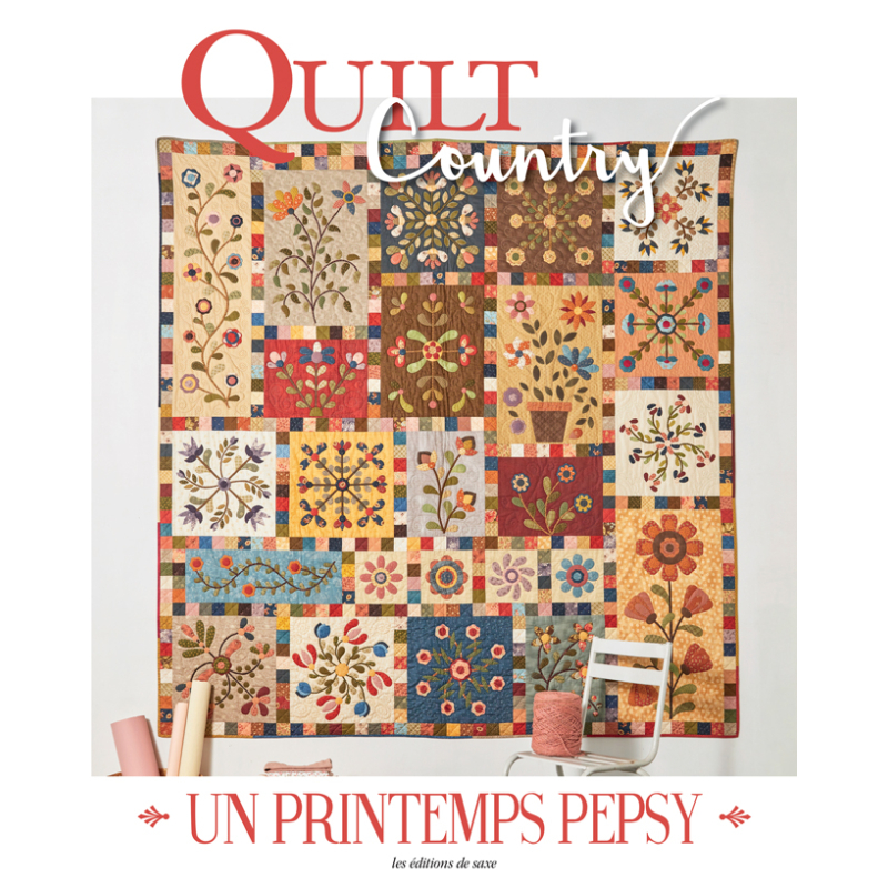 Quilt country n°77 - Un printemps pepsy Livre Patchwork