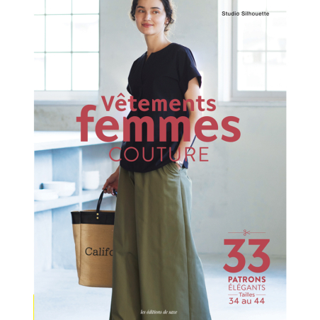 Vëtements femmes couture - 33 patrons élégants Tailles : 34 au 44