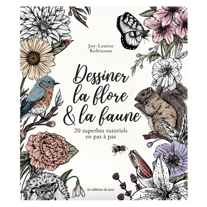 Dessiner la flore et la faune Livre Beaux-arts