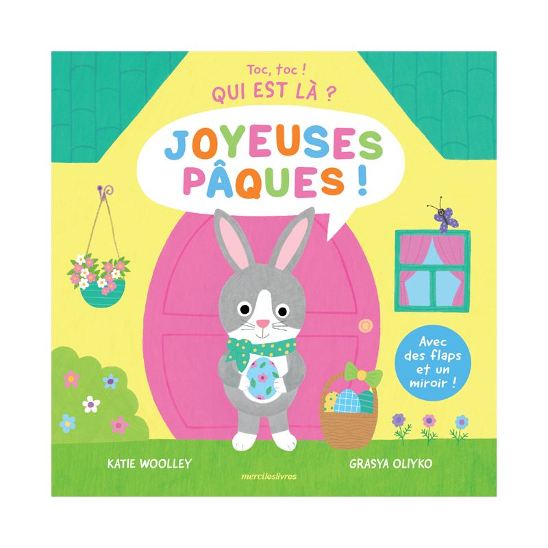 Toc, toc ! Qui est là ? - Joyeuses Pâques ! Livre Jeunesse