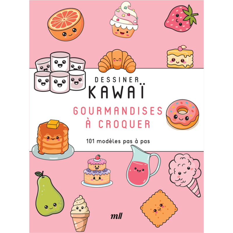 Dessiner Kawaï - Gourmandises à croquer Livre Beaux-arts