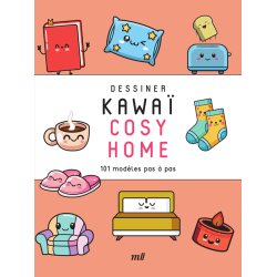 Dessiner Kawaï - Cosy Home Livre Beaux-arts