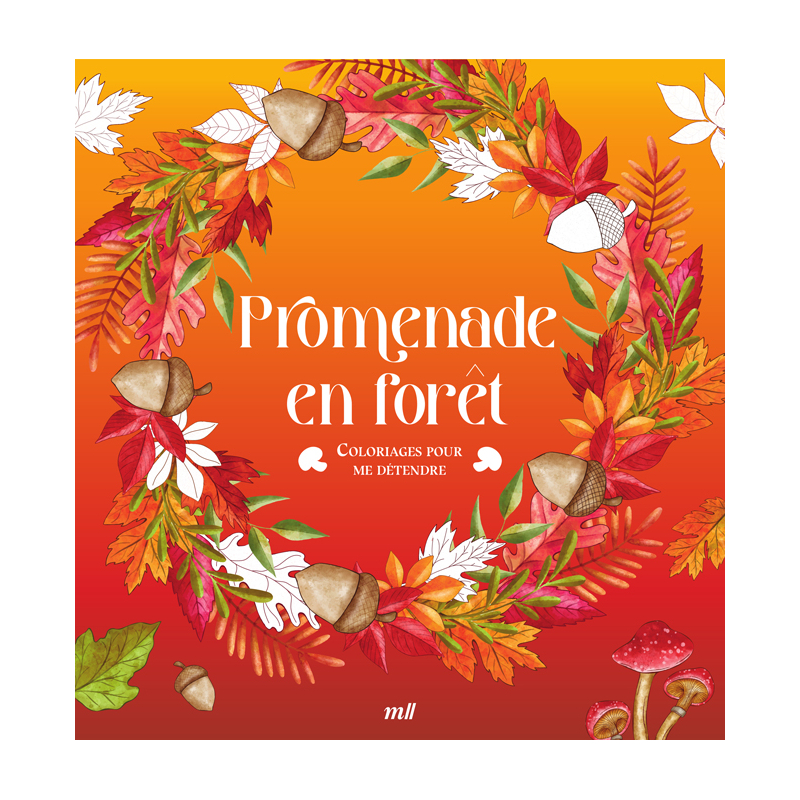 Promenade en forêt - Coloriages pour me détendre Livre Beaux-arts