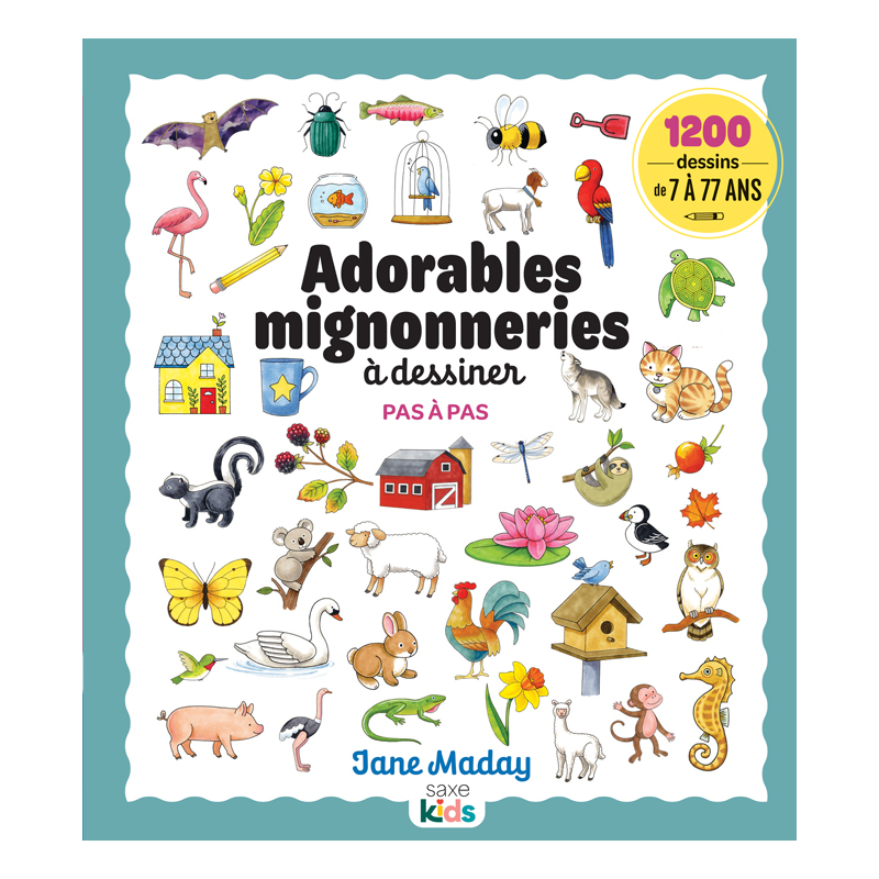 Adorables mignonneries à dessiner pas à pas Livre Jeunesse