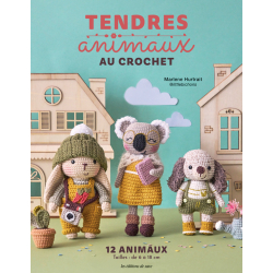Tendres animaux au crochet - 12 amigurumis Livre Crochet