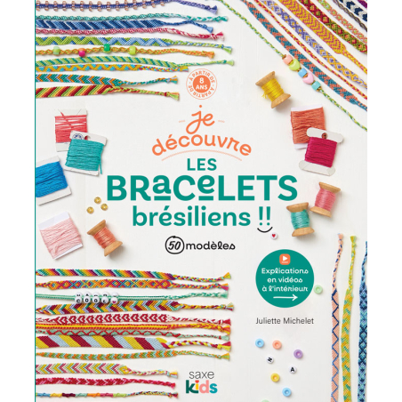 Offre spéciale Bracelets brésiliens : le livre + le lot