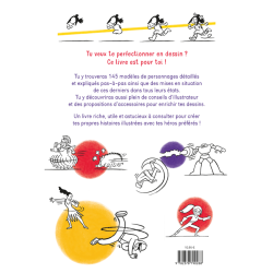 Comment dessiner tes héros préférés dans tous leurs états ! Livre Jeunesse