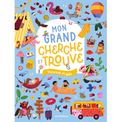 Mon grand cherche et trouve - Vacances en folie Livre Jeunesse