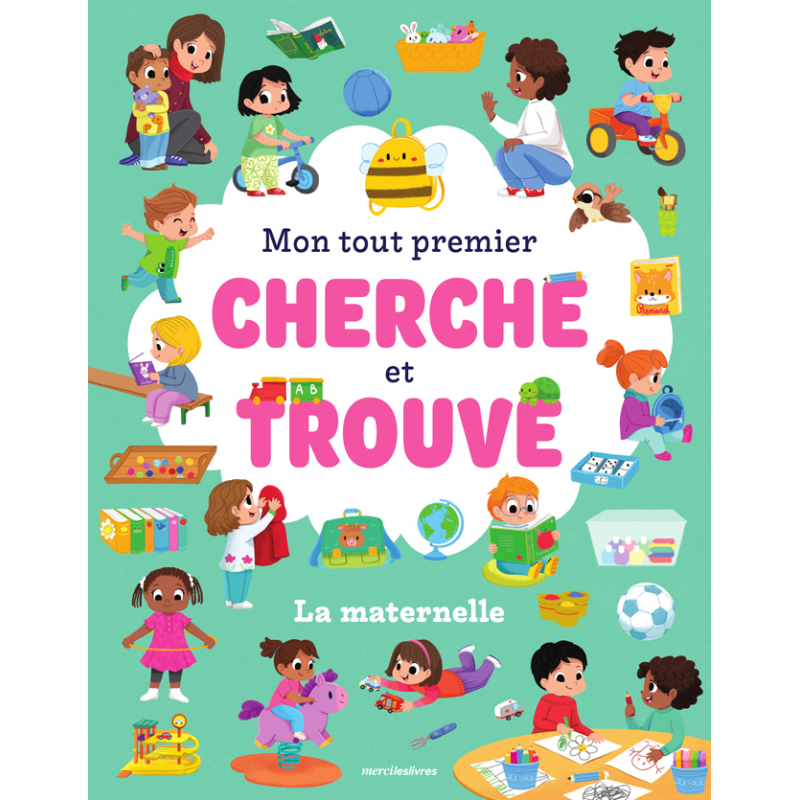 Mon tout premier cherche et trouve - La maternelle Livre Jeunesse