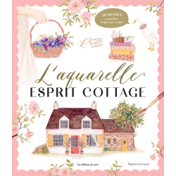 L'aquarelle esprit cottage Livre Beaux-arts
