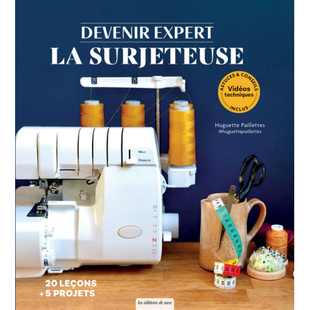 Devenir expert : la surjeteuse