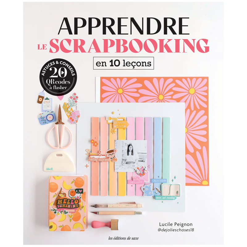 Apprendre en 10 leçons : Apprendre le scrapbooking Livre DIY