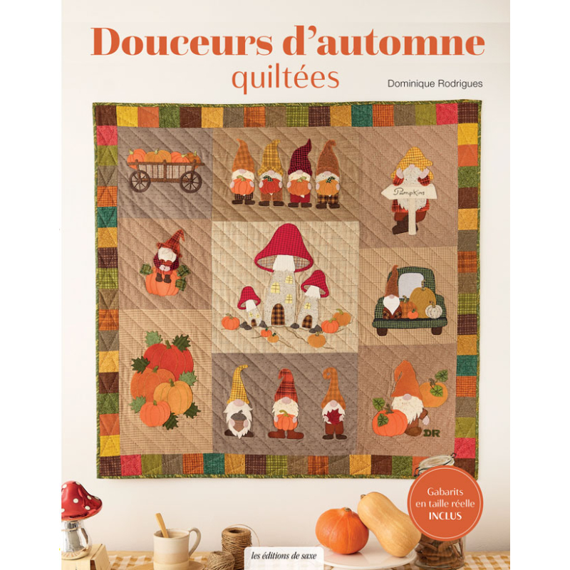 Douceurs d'automne quiltées Livre Patchwork
