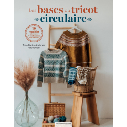 Les bases du tricot circulaire - 18 modèles à tricoter Livre Tricot