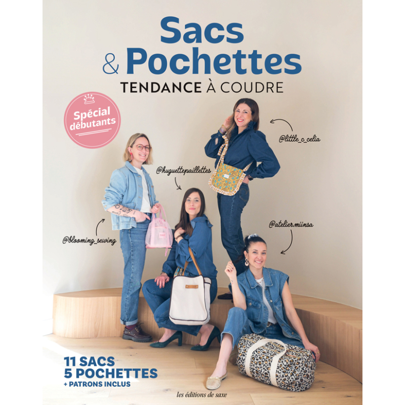 Sacs & pochettes tendance à coudre Spécial débutants Livre Couture