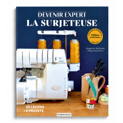 Devenir expert : la surjeteuse