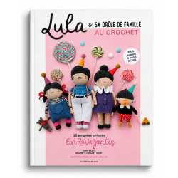 Lula & sa drôle de famille au crochet : 15 poupées uniques extravagantes Livre Crochet