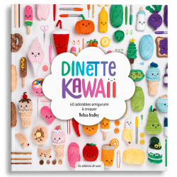 Dinette Kawaii. 40 adorables amigurumis à croquer Livre Crochet