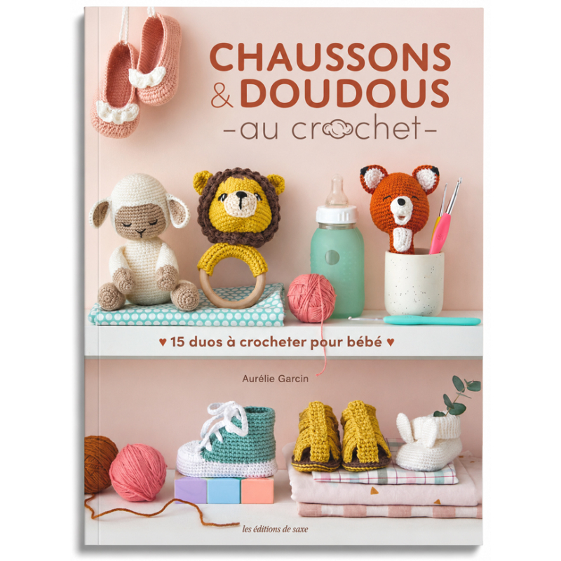 Chaussons & doudous au crochet Livre Crochet