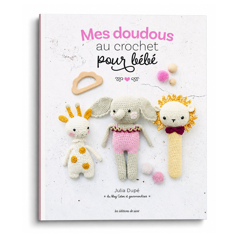 Mes doudous au crochet pour bébé Livre Crochet