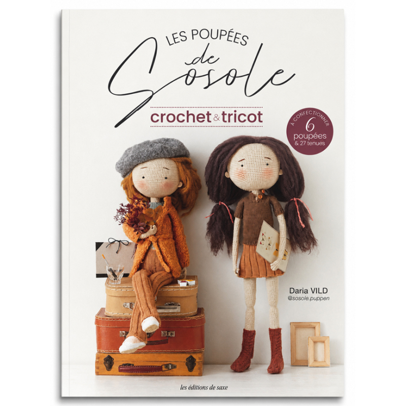 Les poupées de Sosole - Crochet & tricot Livre Crochet