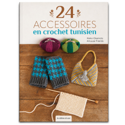 24 accessoires en crochet tunisien Livre Crochet