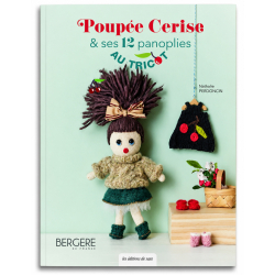 Poupée Cerise & ses 12 panoplies au tricot Livre Tricot
