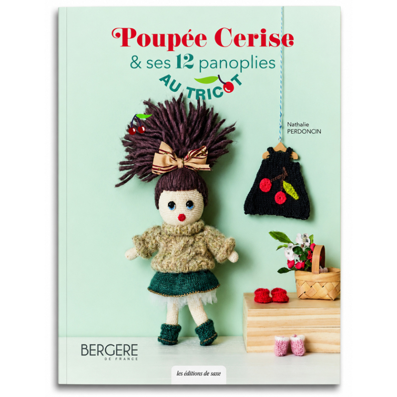 Poupée Cerise & ses 12 panoplies au tricot Livre Tricot