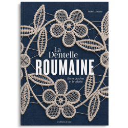 La Dentelle roumaine - Entre crochet et broderie Livre Broderie