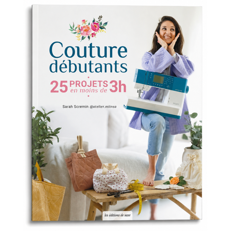 Couture débutants : 25 projets en moins de 3 heures Livre Couture