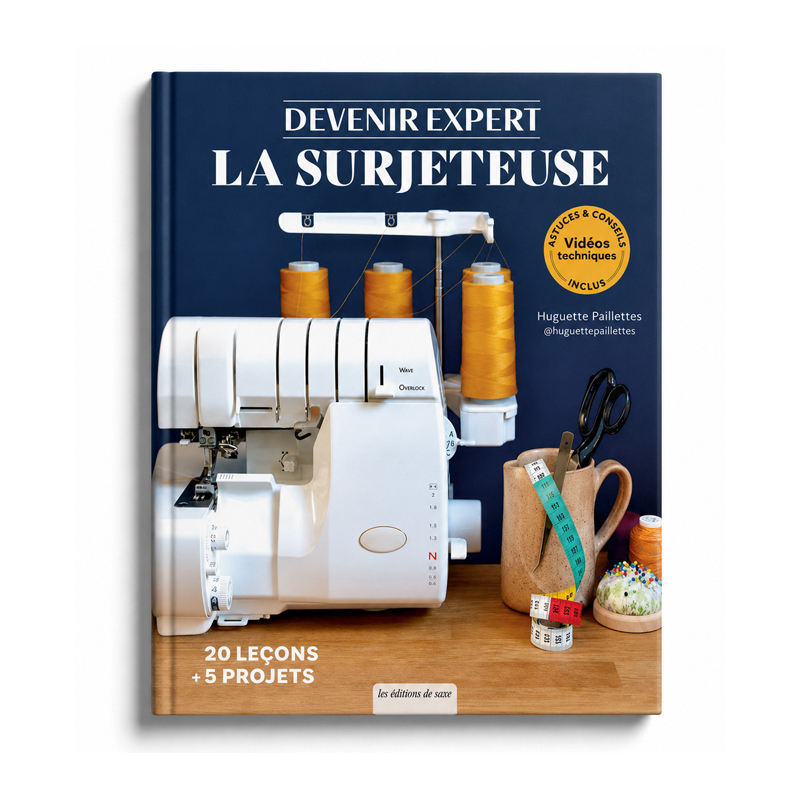 Devenir expert : la surjeteuse Livre Couture