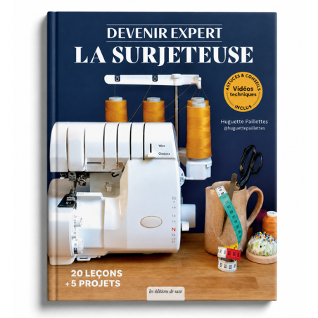 Devenir expert : la surjeteuse