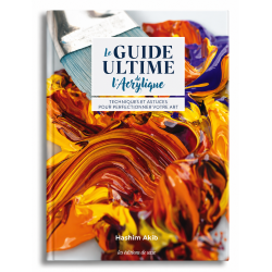 Le guide ultime de l'acrylique : Techniques & astuces pour perfectionner votre art Livre Beaux-arts