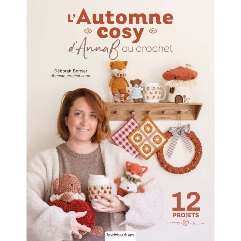L'automne cosy d'AnnaB au crochet : 12 projets Livre Crochet