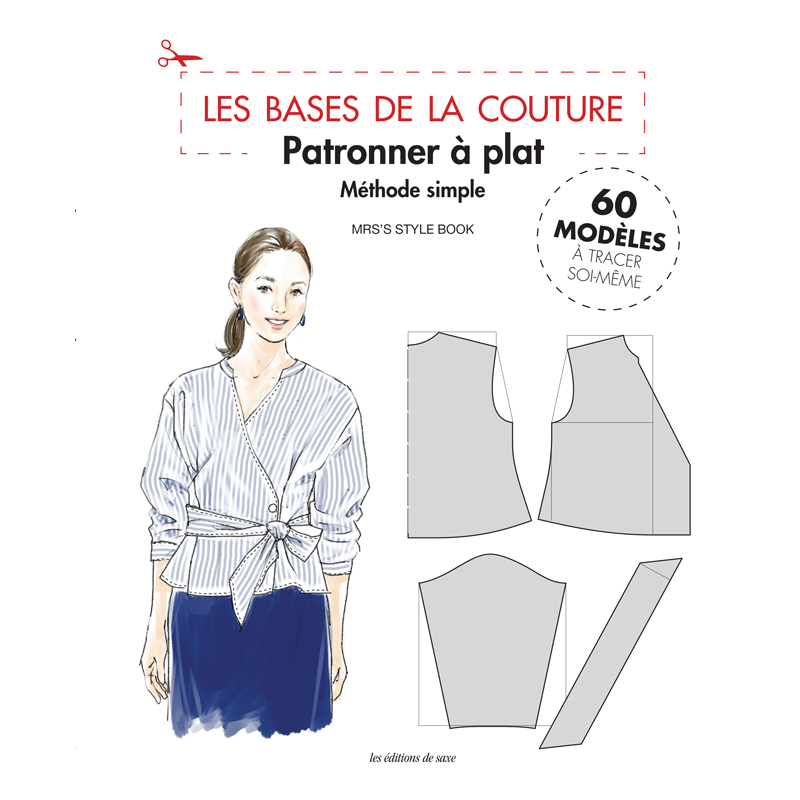 Les Bases de la couture : Patronner à plat - Méthode simple Livre Couture